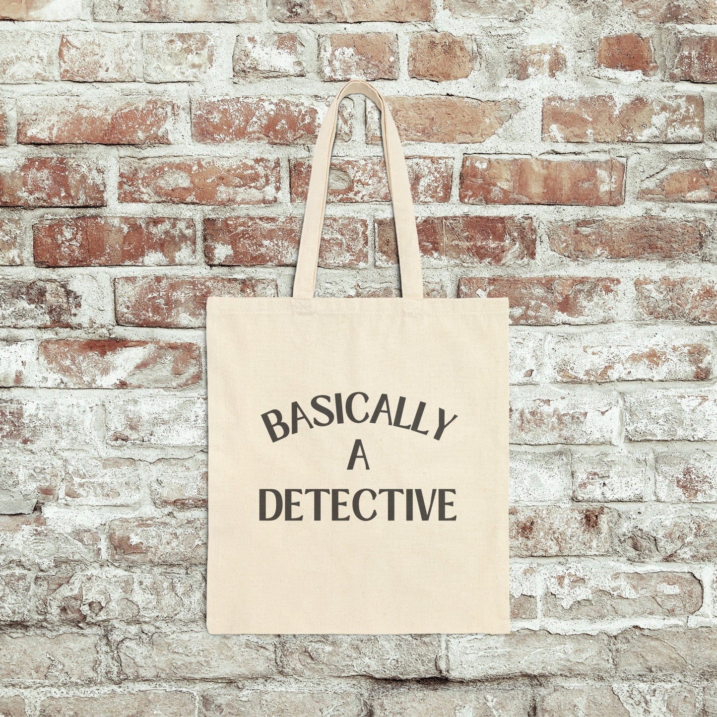 Basically A Detective Tote Bag